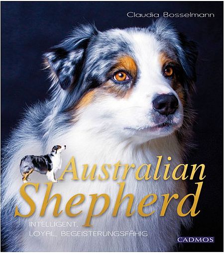 Buchvorstellung Australian Shepherd CADMOS Verlag