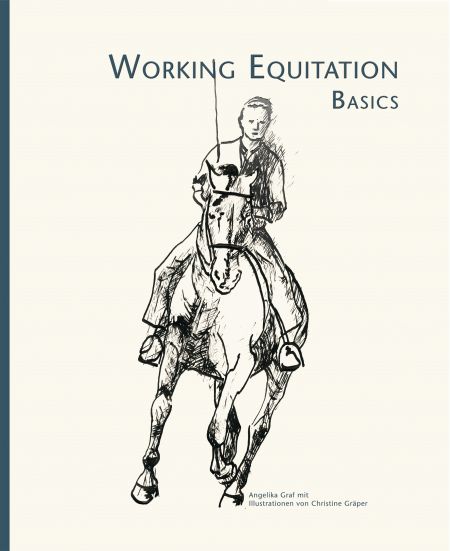 Working Equitation Basics von Angelika Graf